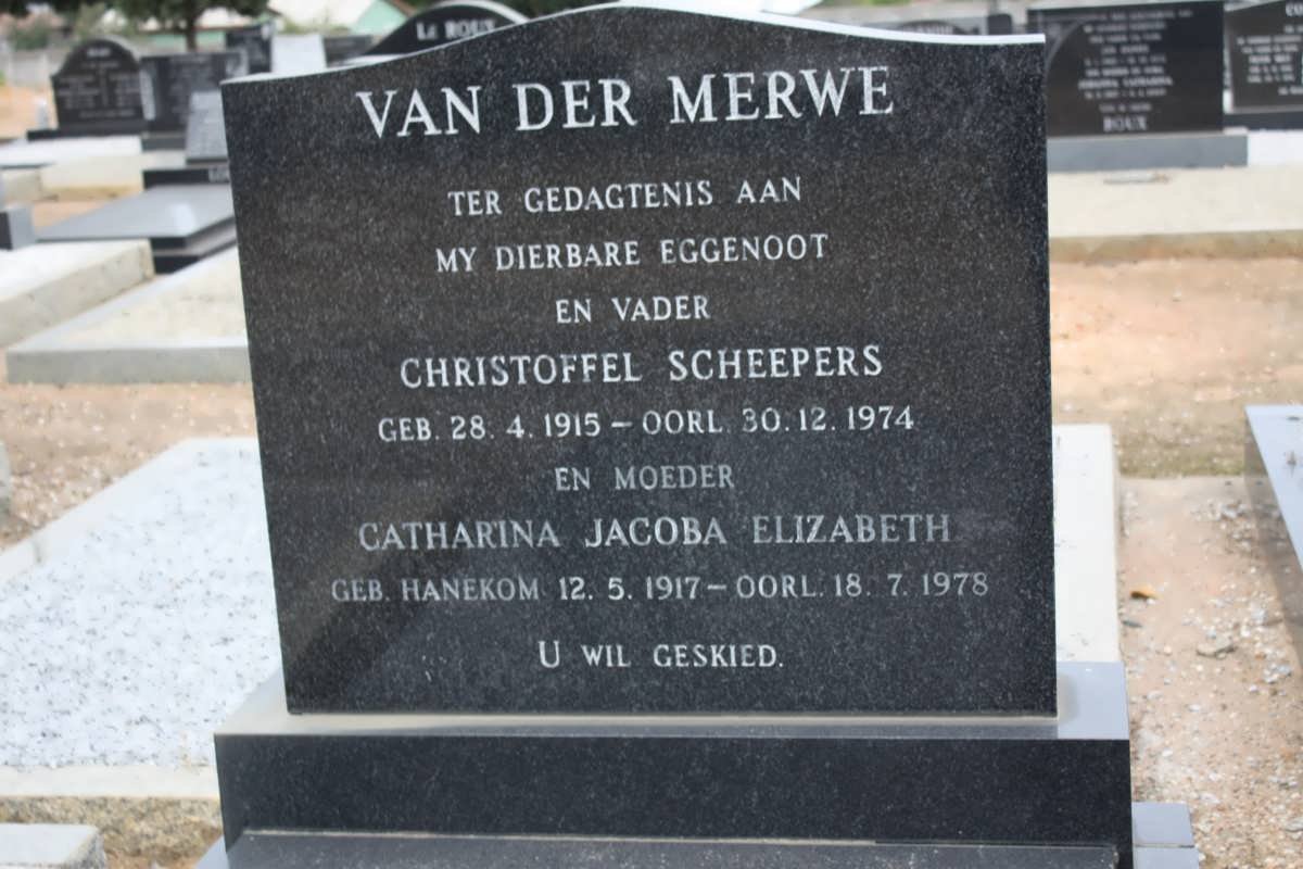 MERWE Christoffel Scheepers, van der 1915-1974 &amp; Catharina Jacoba Elizabeth HANEKOM 1917-1978
