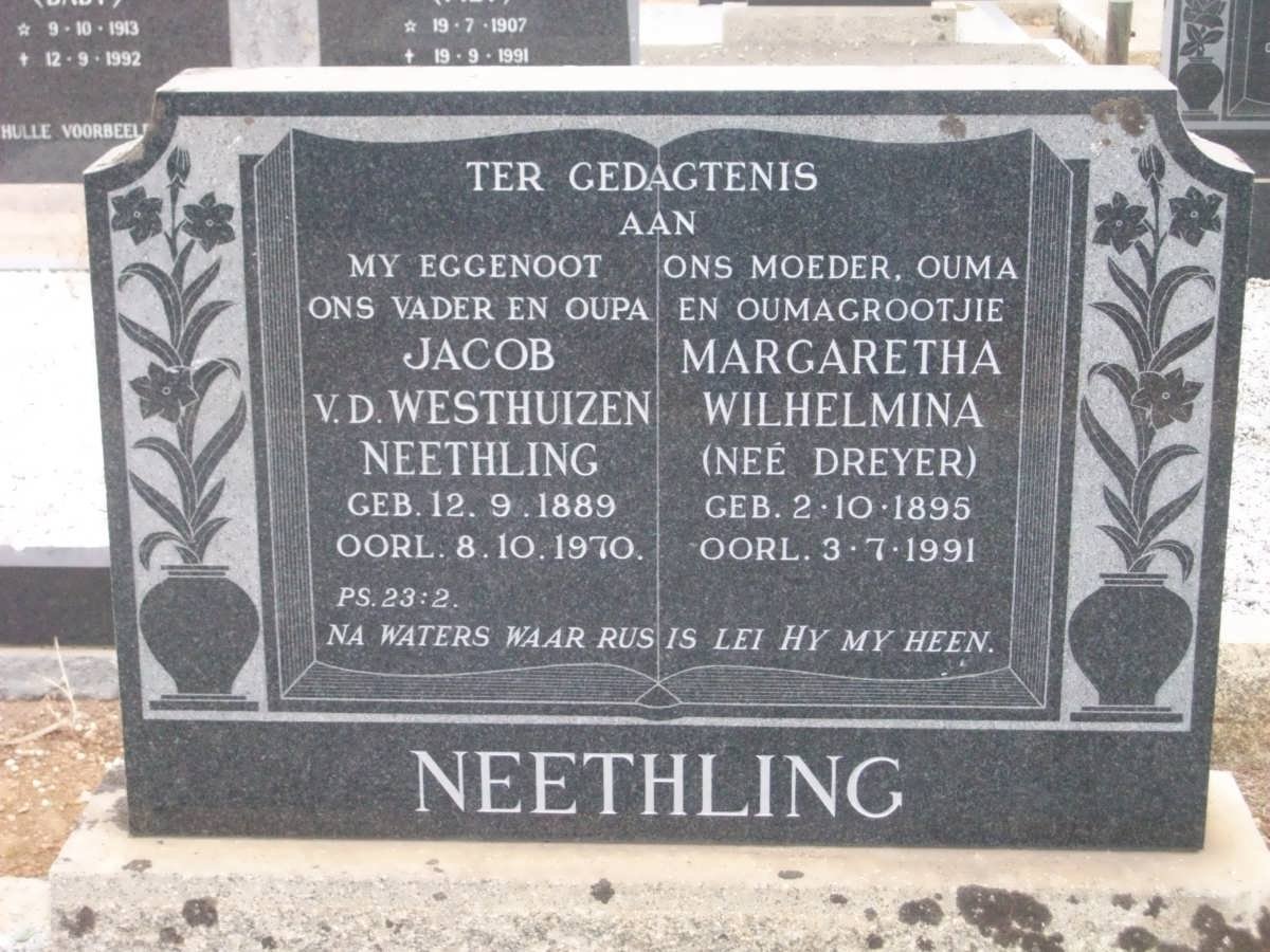 NEETHLING Jacob v.d. Westhuizen 1889-1970 &amp; Margaretha Wilhelmina DREYER 1895-1991
