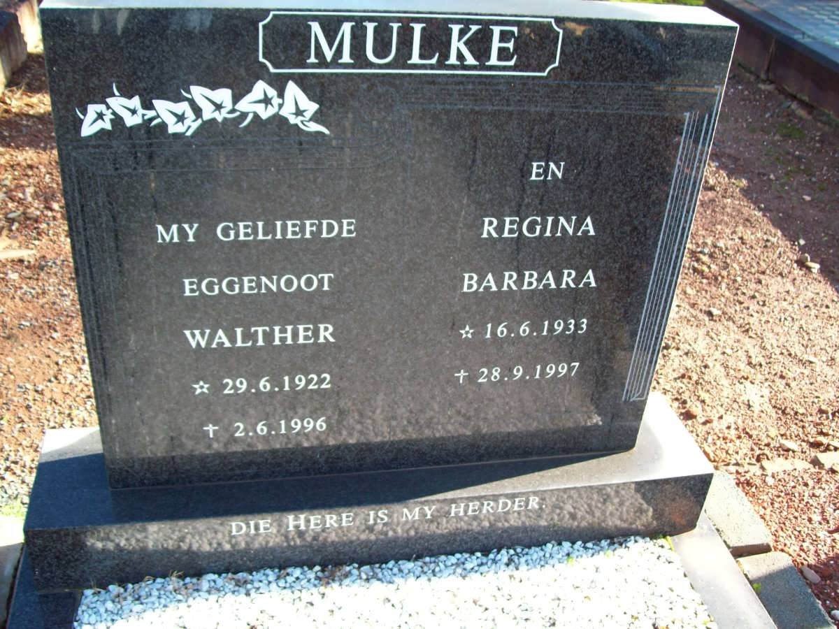 MULKE Walther 1922-1996 &amp; Regina Barbara 1933-1997