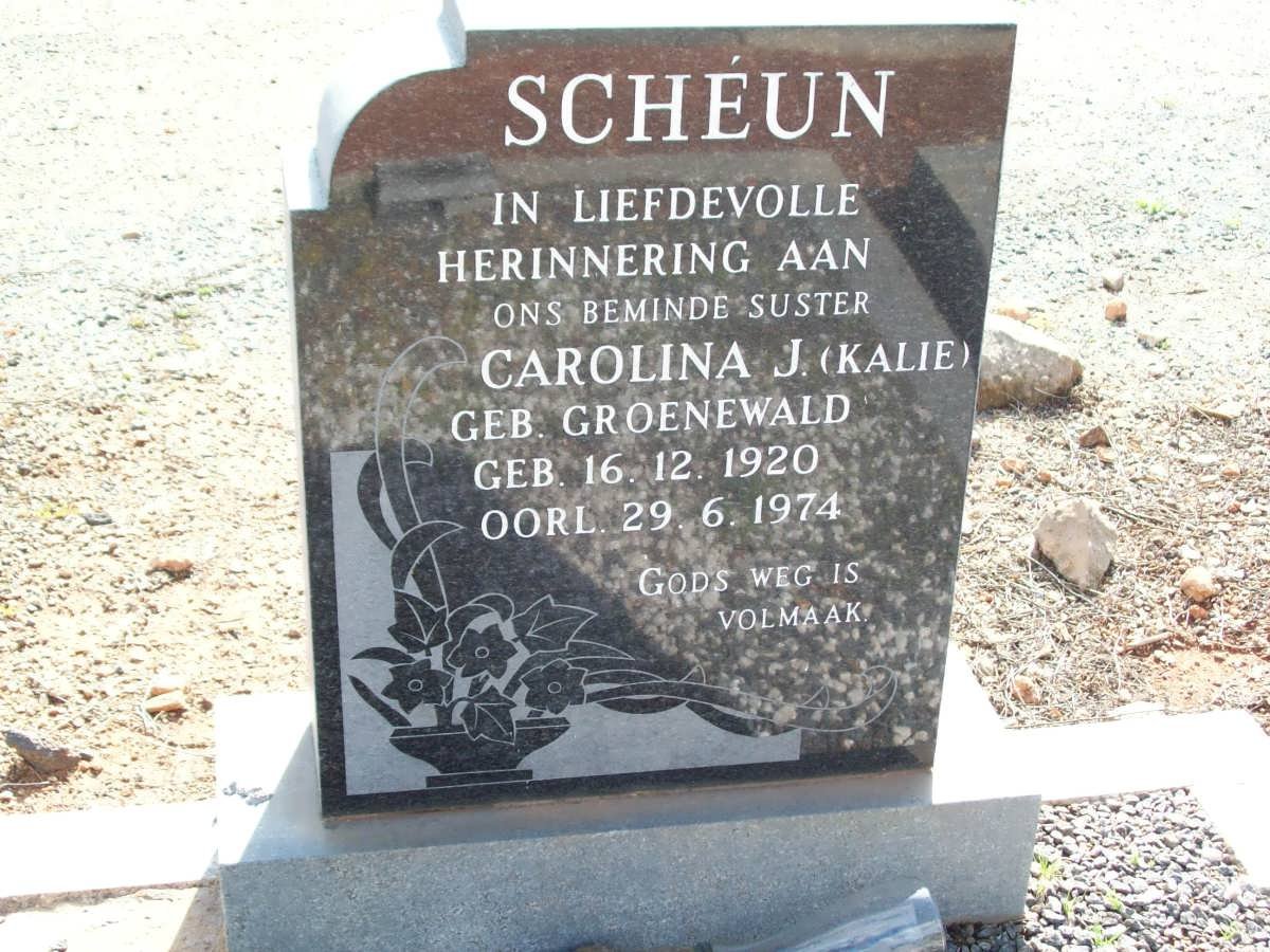 SCHEUN Carolina J. nee GROENEWALD 1920-1974