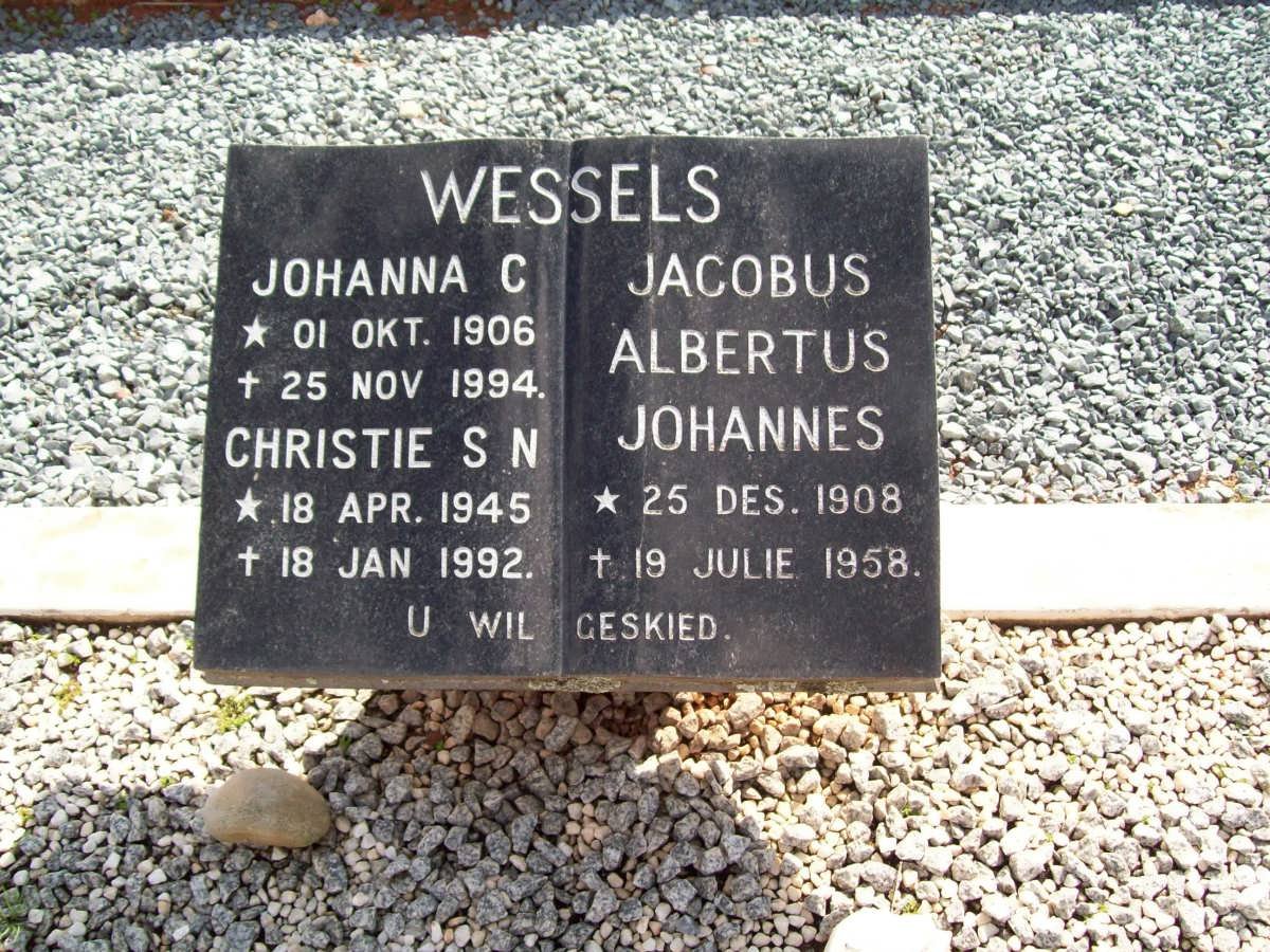 WESSELS Jacobus Albertus Johannes 1908-1958 &amp; Johanna C. 1906-1994 :: WESSELS Christie S.N. 1945-1992