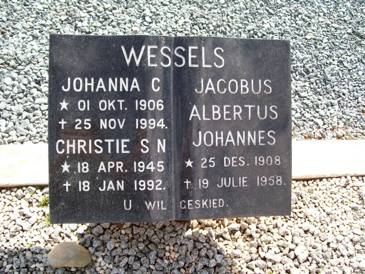 WESSELS Jacobus Albertus Johannes 1908-1958 &amp; Johanna C. 1906-1994 :: WESSELS Christie S.N. 1945-1992