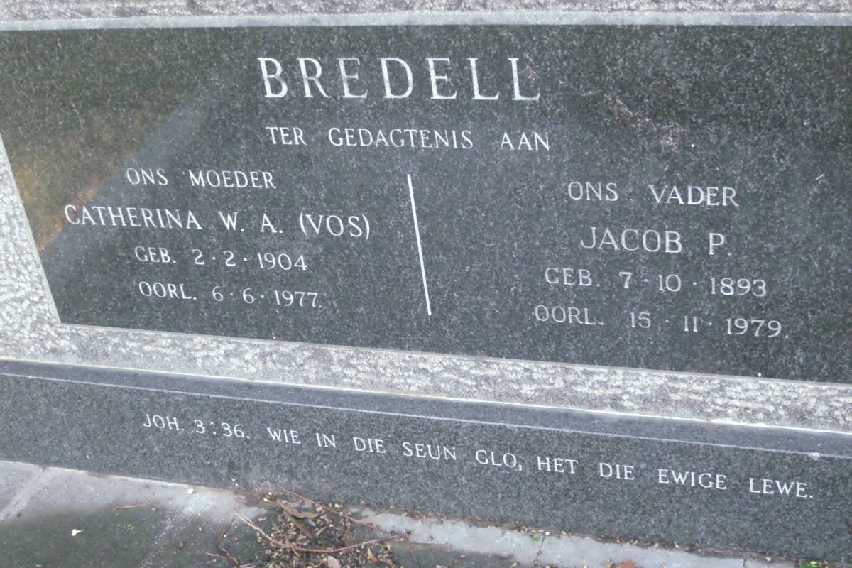 BREDELL Jacob P. 1893-1979 &amp; Catharina W.A. VOS 1904-1977