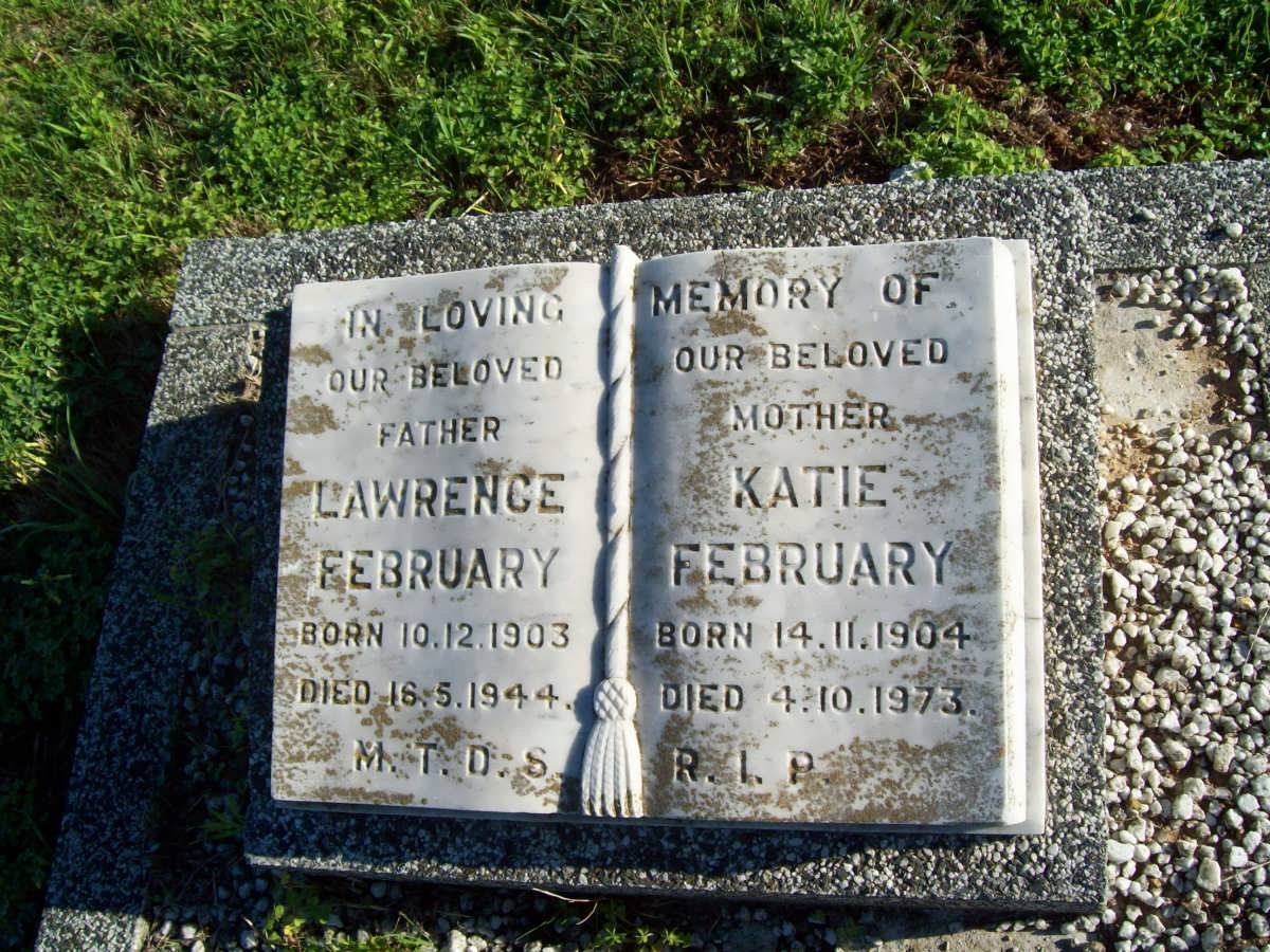 FEBRUARY Lawrence 1903-1944 &amp; Katie 1904-1973