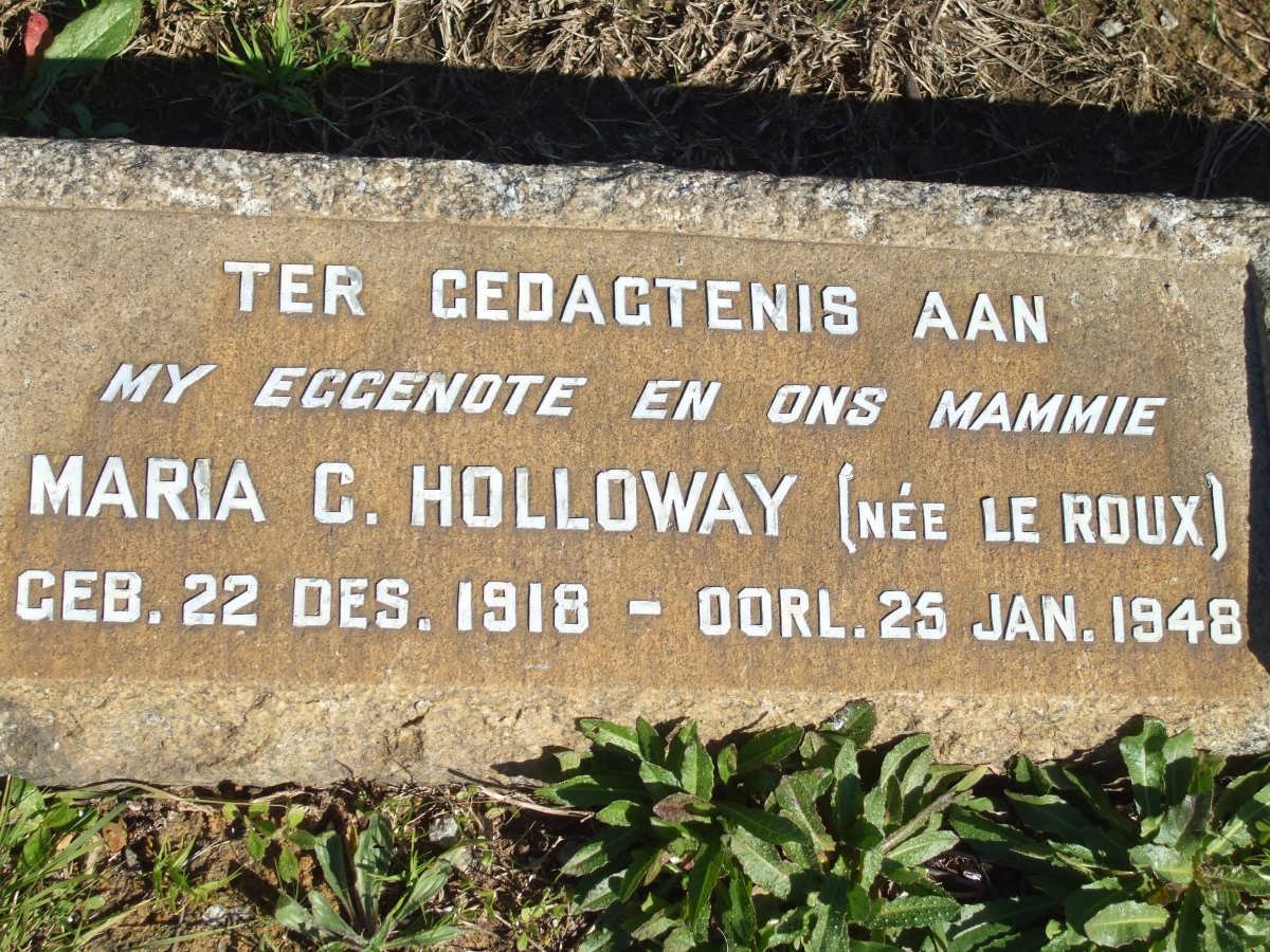 HOLLOWAY Maria C. nee LE ROUX 1918-1948
