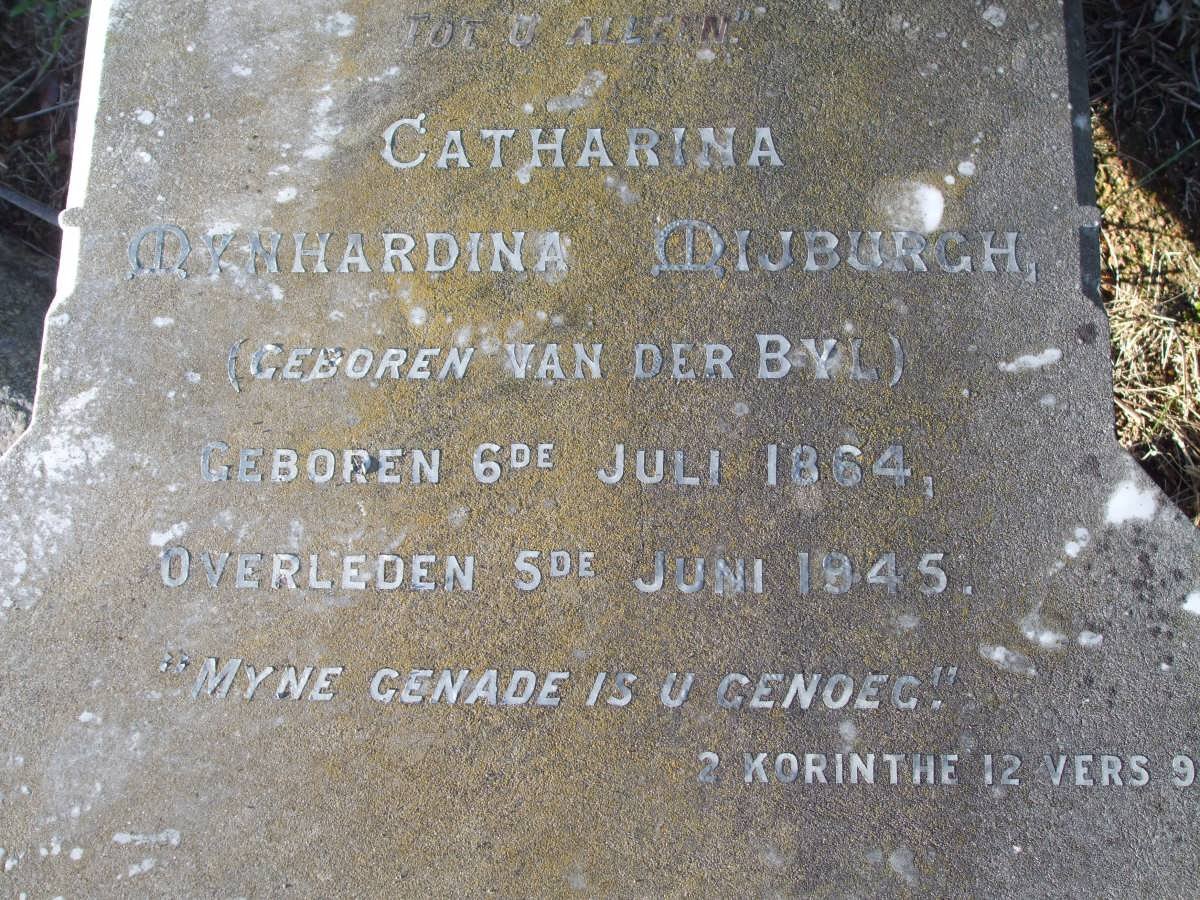MIJBURGH Catherina Mynhardina nee VAN DER BYL 1864-1945