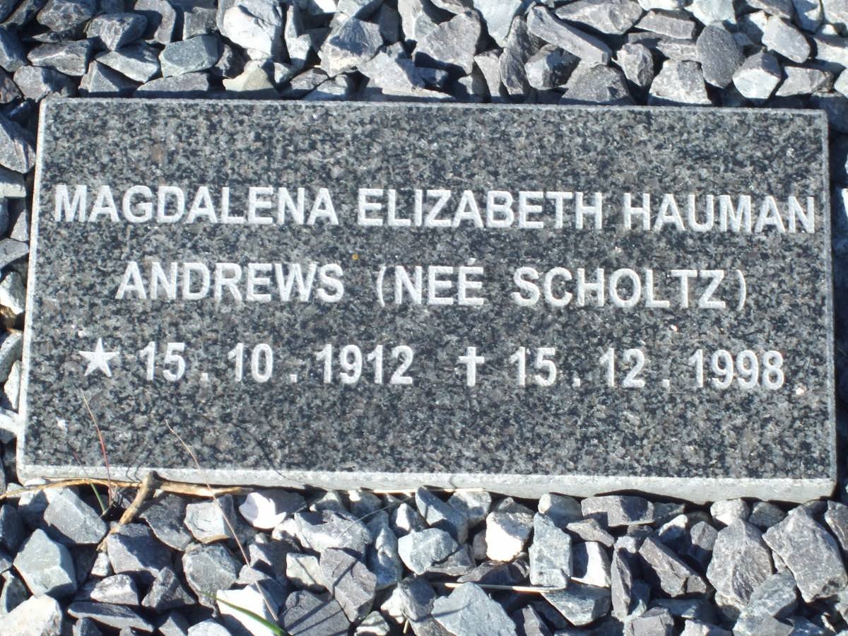 ANDREWS Magdalena Elizabeth Hauman nee SCHOLTZ 1912-1998