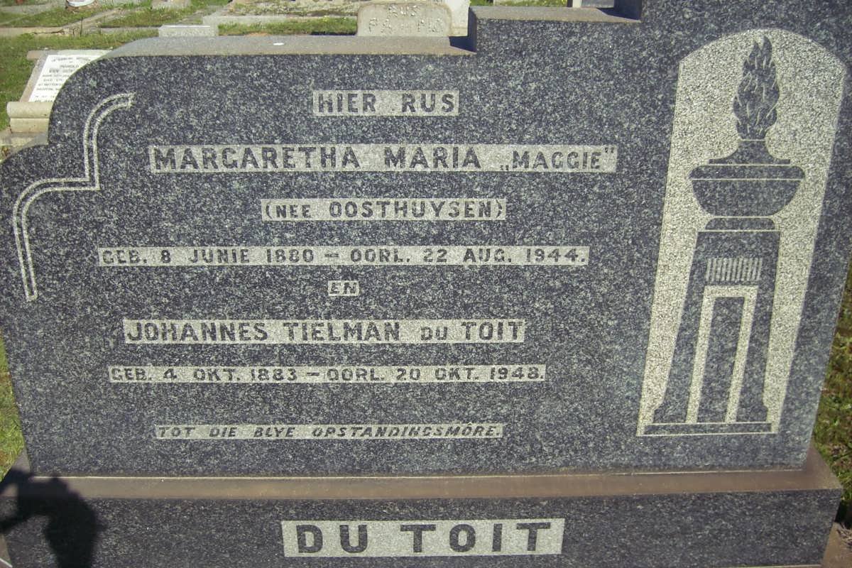 TOIT Johannes Tielman, du 1883-1948 &amp; Margaretha Maria OOSTHUYSEN 1880-1944